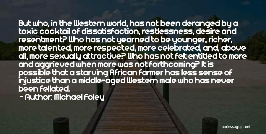Respected By All Quotes By Michael Foley