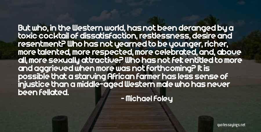 Respected By All Quotes By Michael Foley