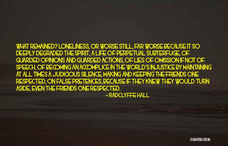 Respected By All Quotes By Radclyffe Hall