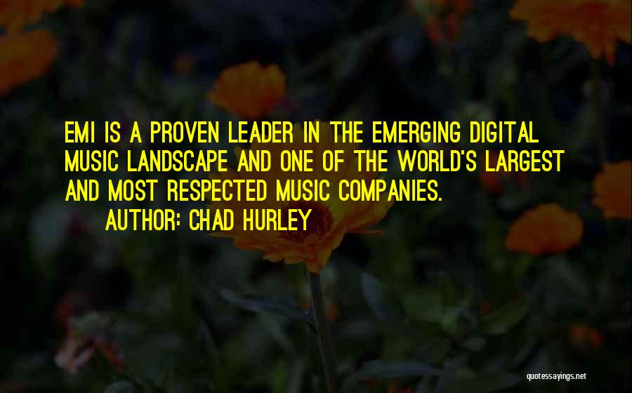 Respected Leader Quotes By Chad Hurley