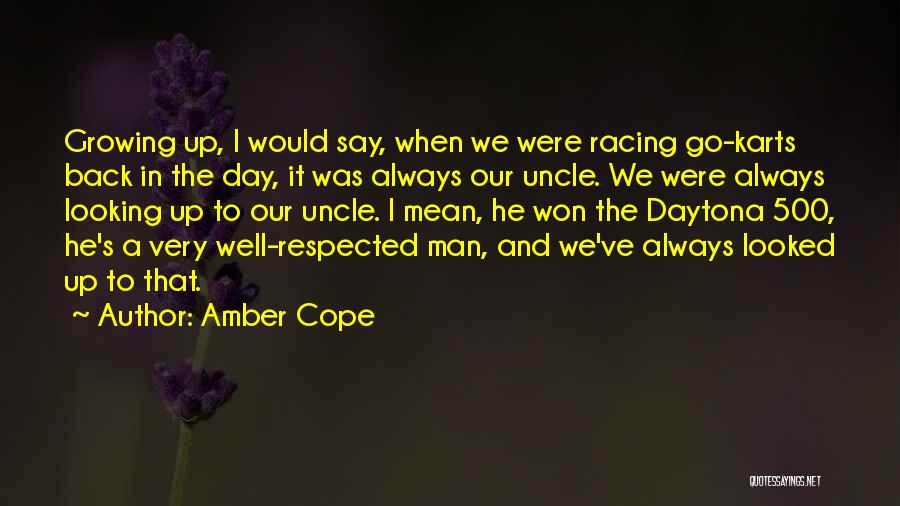 Respected Man Quotes By Amber Cope
