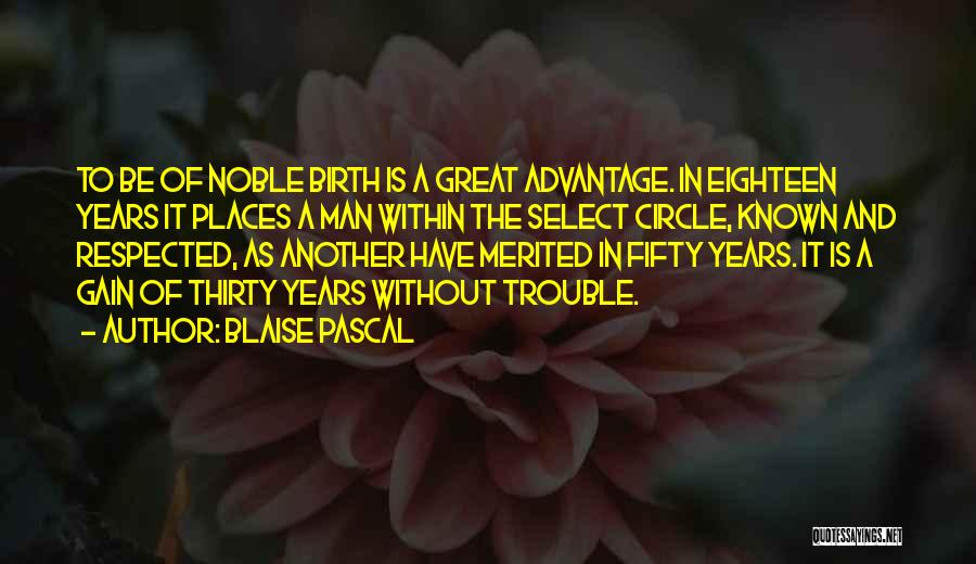 Respected Man Quotes By Blaise Pascal