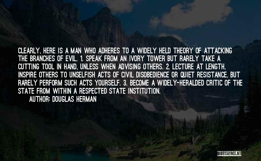 Respected Man Quotes By Douglas Herman