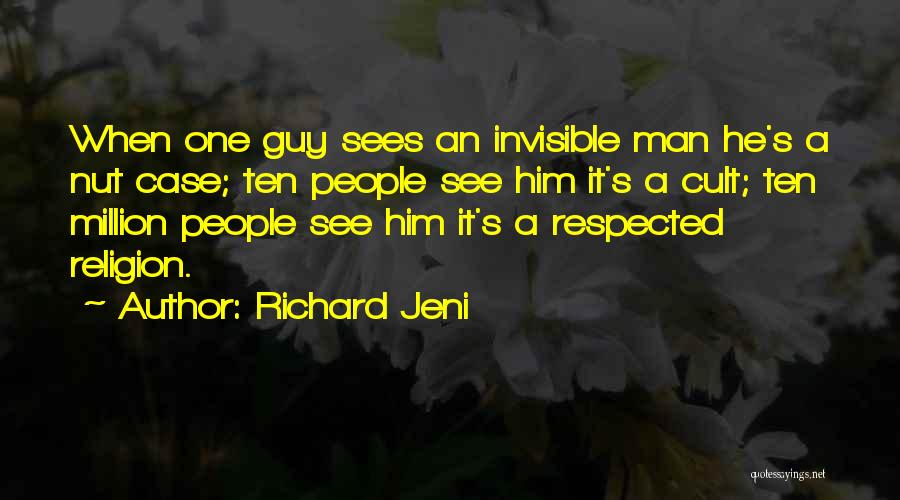 Respected Man Quotes By Richard Jeni
