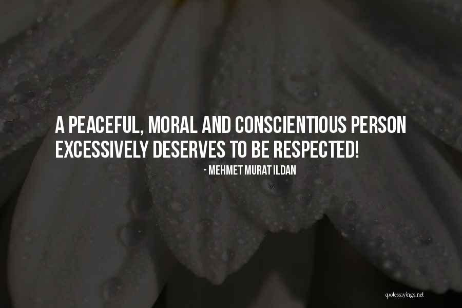Respected Person Quotes By Mehmet Murat Ildan Respected Person Quotes By Mehmet Murat Ildan