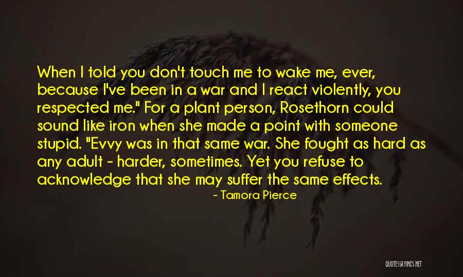Respected Person Quotes By Tamora Pierce Respected Person Quotes By Tamora Pierce