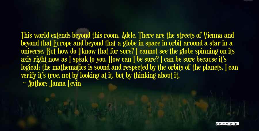 Respected Quotes By Janna Levin