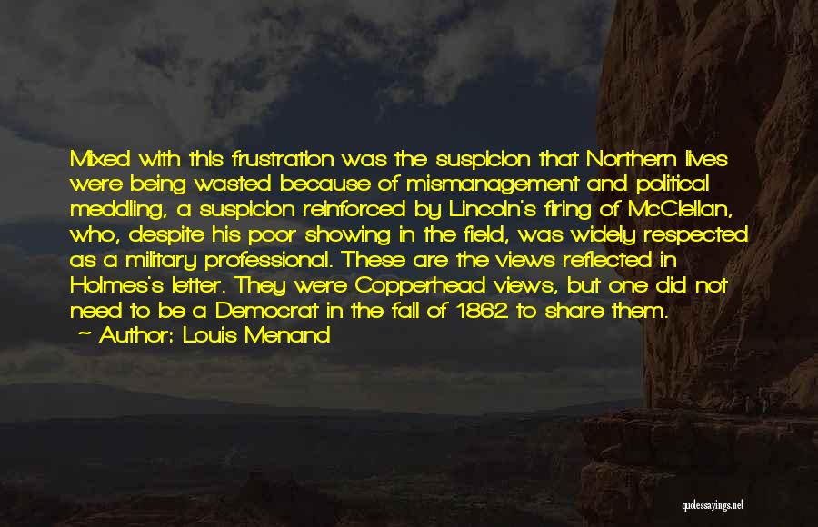 Respected Quotes By Louis Menand