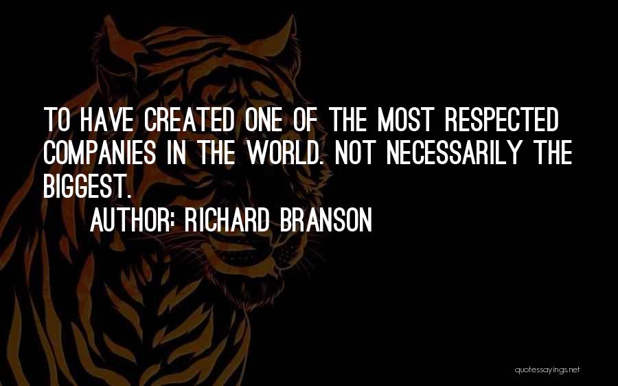 Respected Quotes By Richard Branson