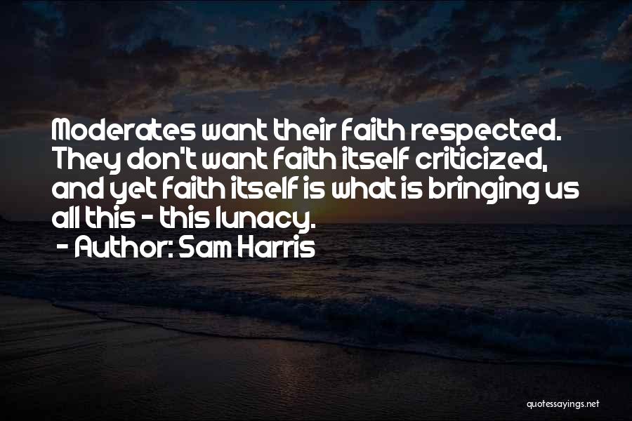 Respected Quotes By Sam Harris