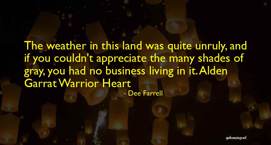 Respecter Lordre Quotes By Dee Farrell