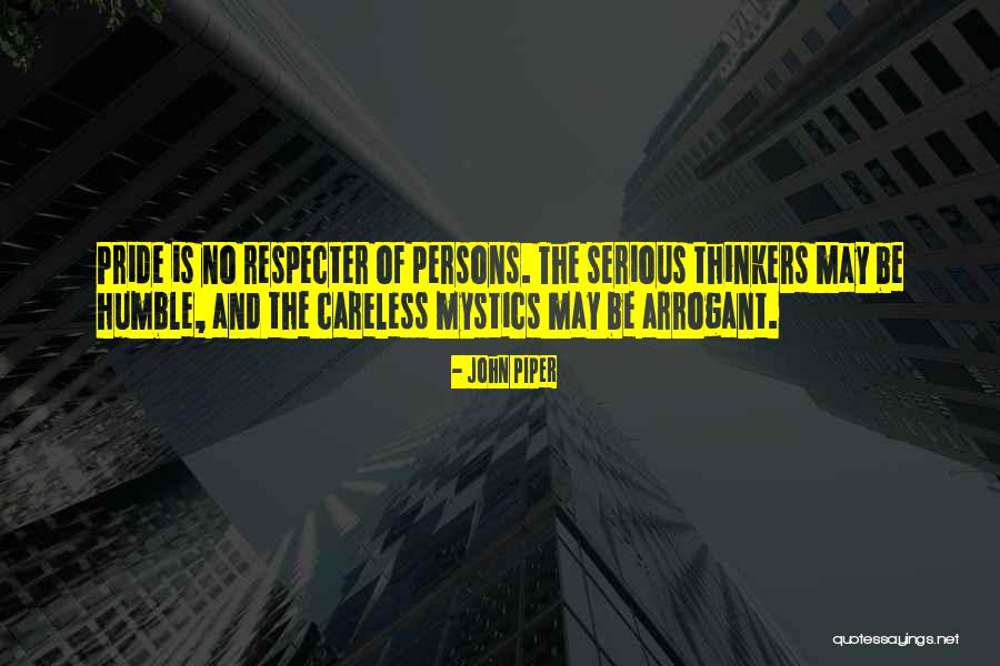 Respecter Quotes By John Piper Respecter Quotes By John Piper