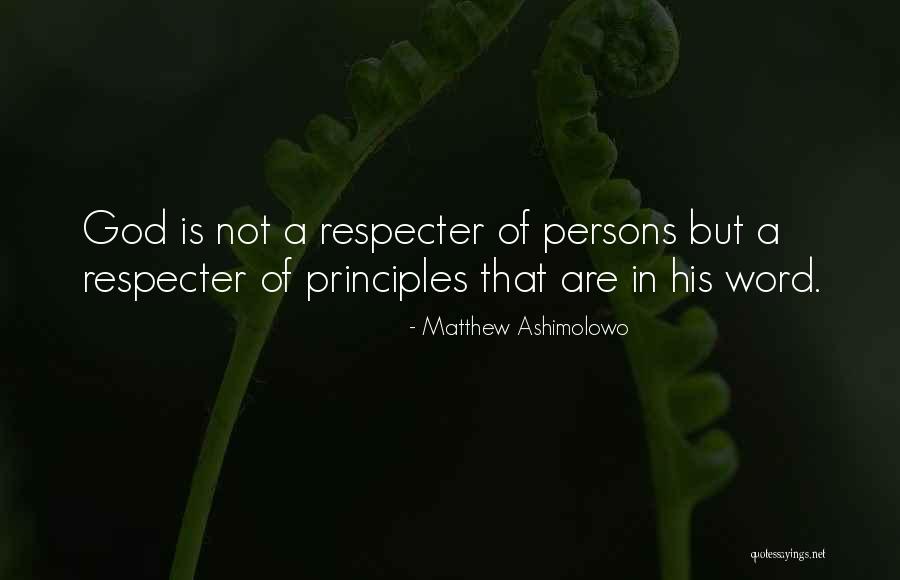 Respecter Quotes By Matthew Ashimolowo Respecter Quotes By Matthew Ashimolowo