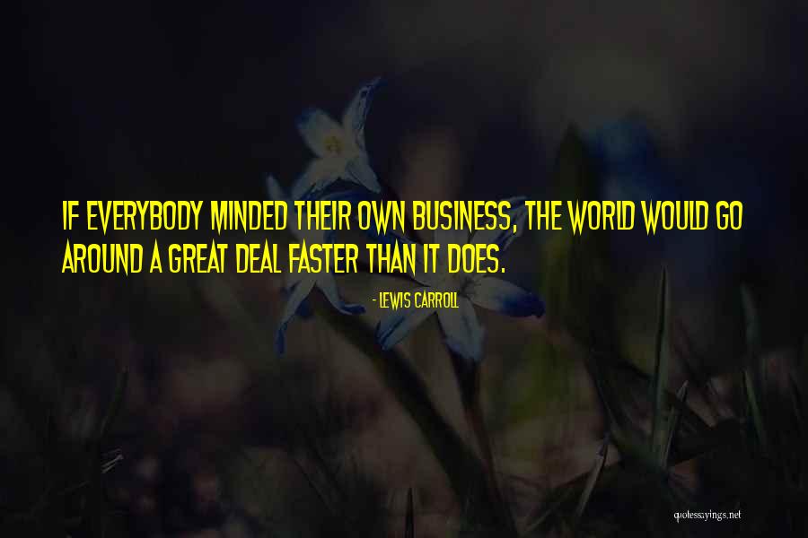 Respecter Synonyme Quotes By Lewis Carroll Respecter Synonyme Quotes By Lewis Carroll