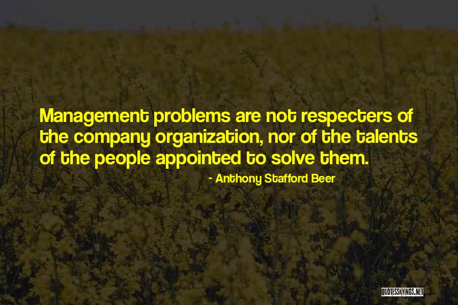 Respecters Quotes By Anthony Stafford Beer Respecters Quotes By Anthony Stafford Beer