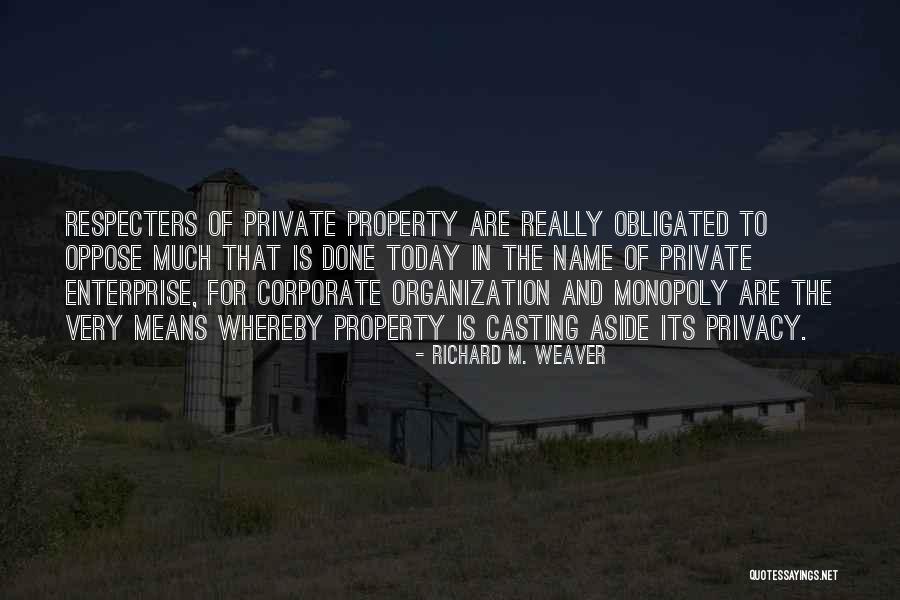Respecters Quotes By Richard M. Weaver Respecters Quotes By Richard M. Weaver