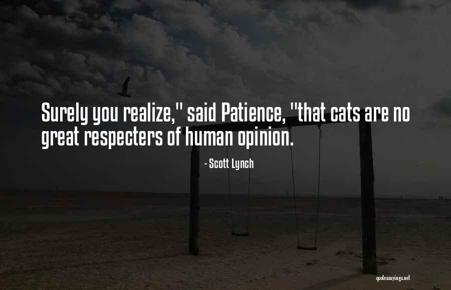 Respecters Quotes By Scott Lynch Respecters Quotes By Scott Lynch