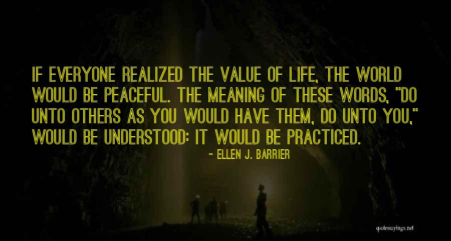 Respectful Of Others Quotes By Ellen J. Barrier Respectful Of Others Quotes By Ellen J. Barrier