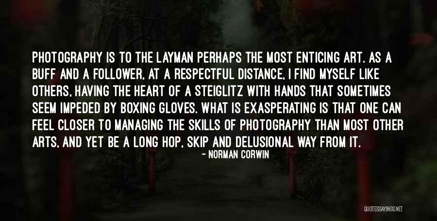 Respectful Of Others Quotes By Norman Corwin Respectful Of Others Quotes By Norman Corwin