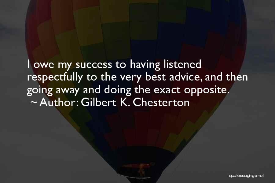 Respectfully Quotes By Gilbert K. Chesterton