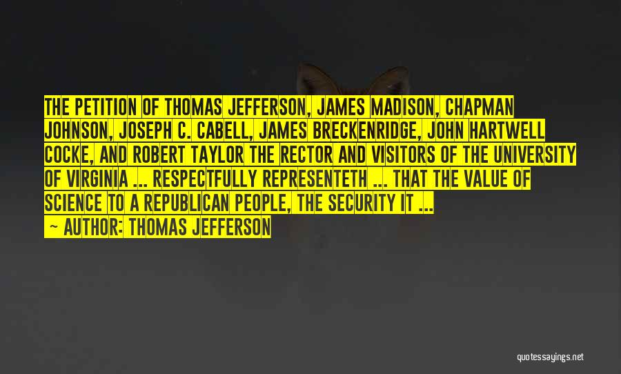 Respectfully Quotes By Thomas Jefferson