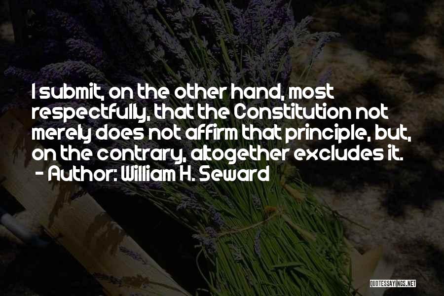 Respectfully Quotes By William H. Seward