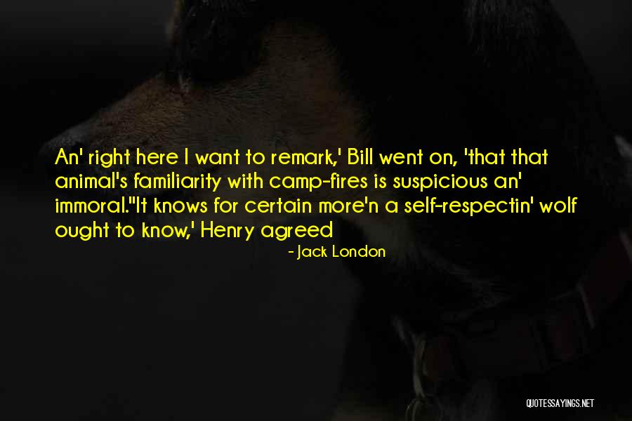Respectin Quotes By Jack London Respectin Quotes By Jack London