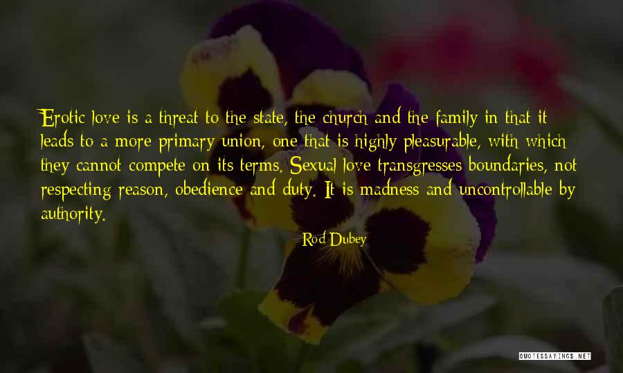 Respecting Boundaries Quotes By Rod Dubey