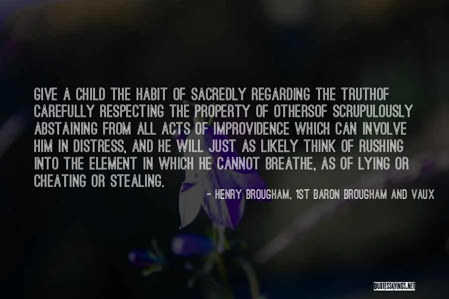 Respecting Children Quotes By Henry Brougham, 1st Baron Brougham And Vaux Respecting Children Quotes By Henry Brougham, 1st Baron Brougham And Vaux