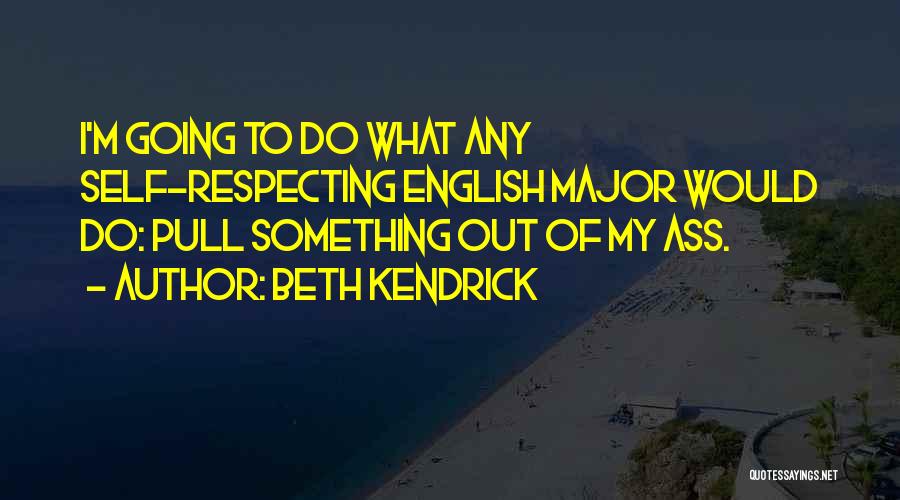 Respecting Each Other Quotes By Beth Kendrick