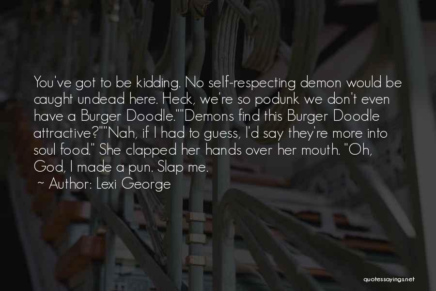 Respecting Each Other Quotes By Lexi George
