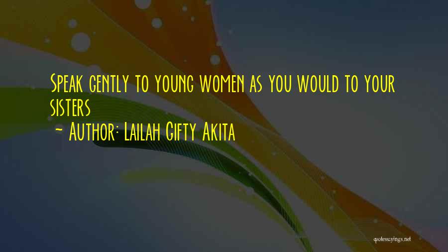 Respecting Life Quotes By Lailah Gifty Akita