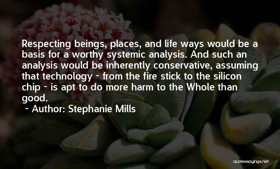 Respecting Life Quotes By Stephanie Mills