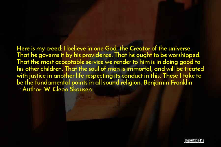 Respecting Life Quotes By W. Cleon Skousen