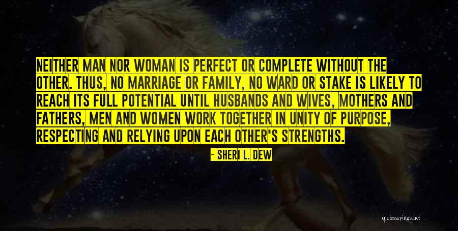 Respecting Mothers Quotes By Sheri L. Dew Respecting Mothers Quotes By Sheri L. Dew