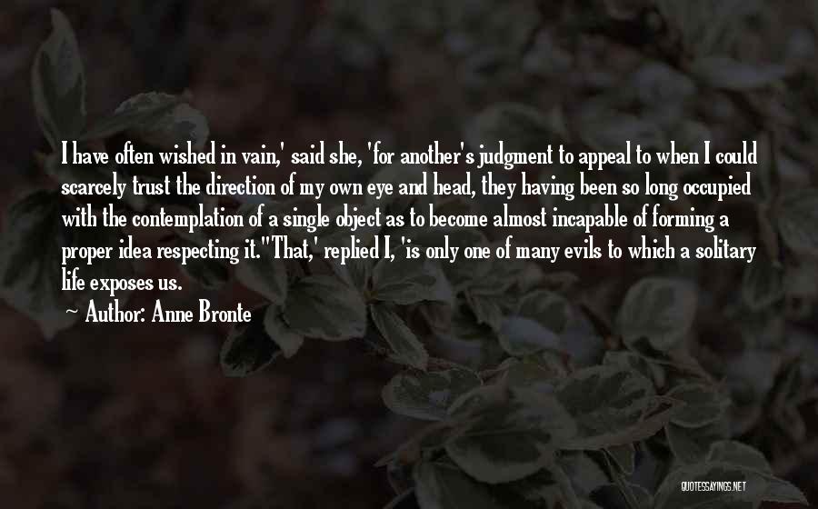 Respecting One Another Quotes By Anne Bronte