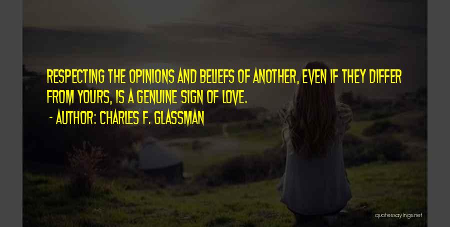 Respecting One Another Quotes By Charles F. Glassman