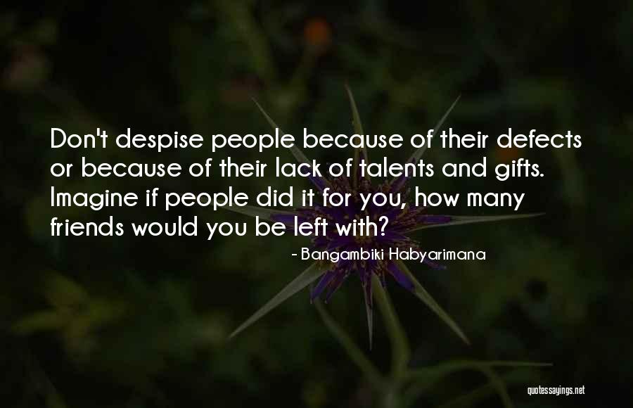 Respecting Others And Yourself Quotes By Bangambiki Habyarimana Respecting Others And Yourself Quotes By Bangambiki Habyarimana