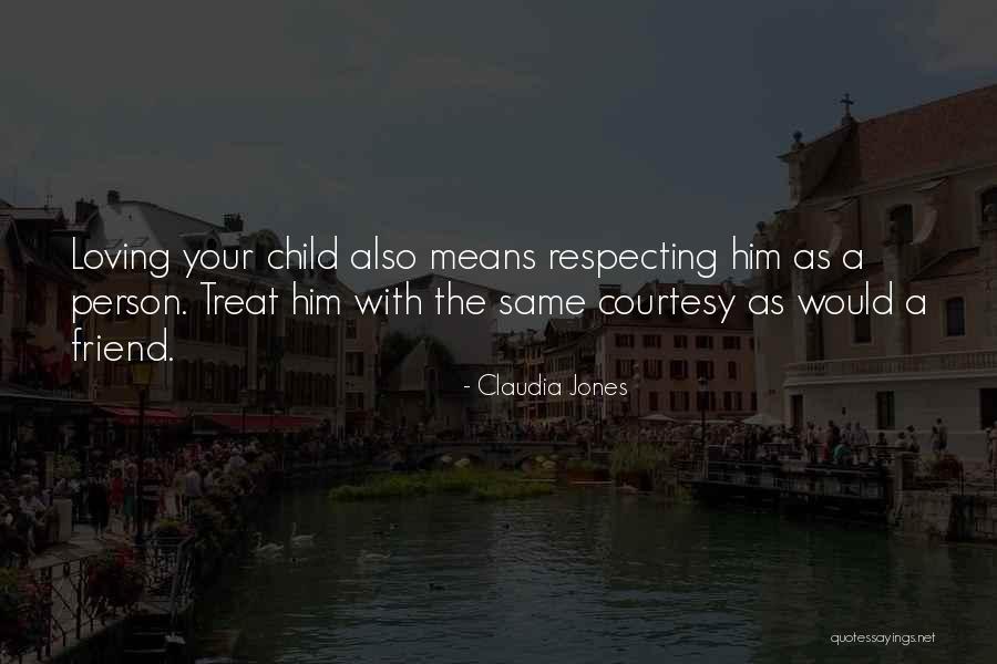 Respecting Others And Yourself Quotes By Claudia Jones Respecting Others And Yourself Quotes By Claudia Jones