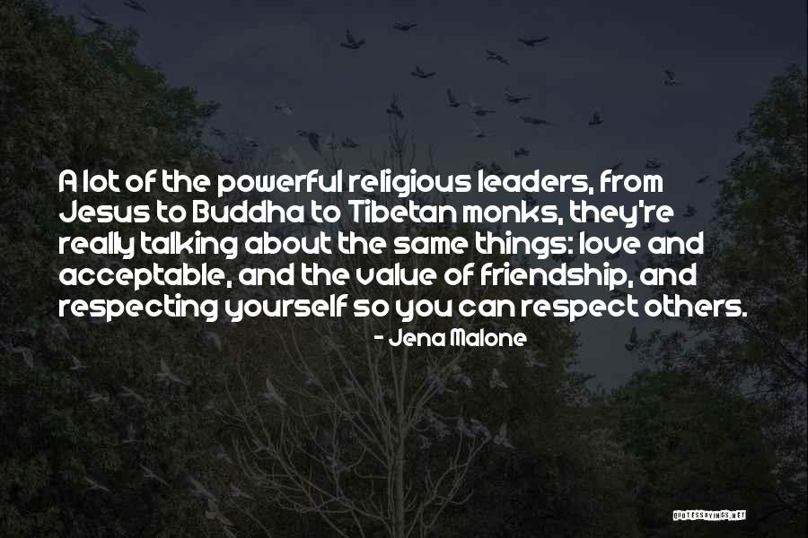 Respecting Others And Yourself Quotes By Jena Malone Respecting Others And Yourself Quotes By Jena Malone