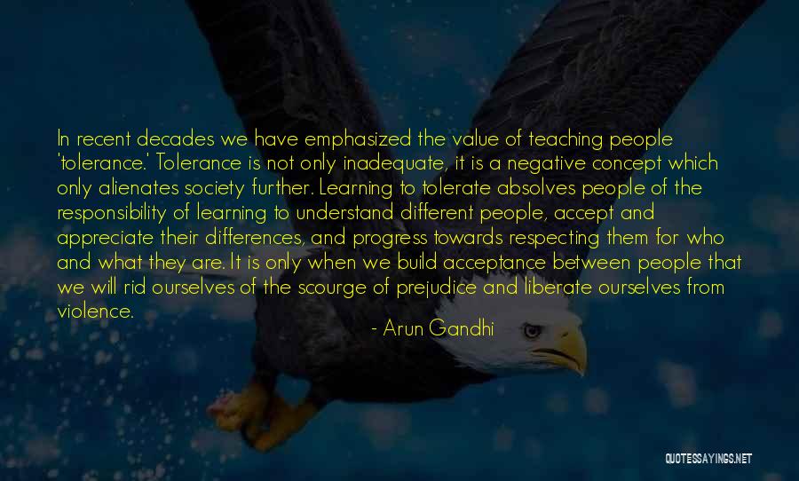 Respecting Others Differences Quotes By Arun Gandhi Respecting Others Differences Quotes By Arun Gandhi