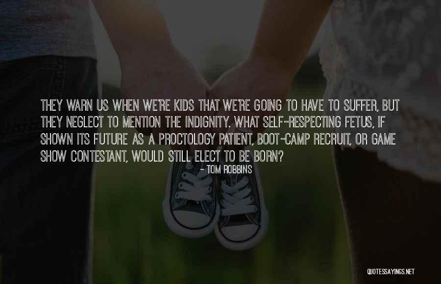 Respecting Others For Kids Quotes By Tom Robbins Respecting Others For Kids Quotes By Tom Robbins