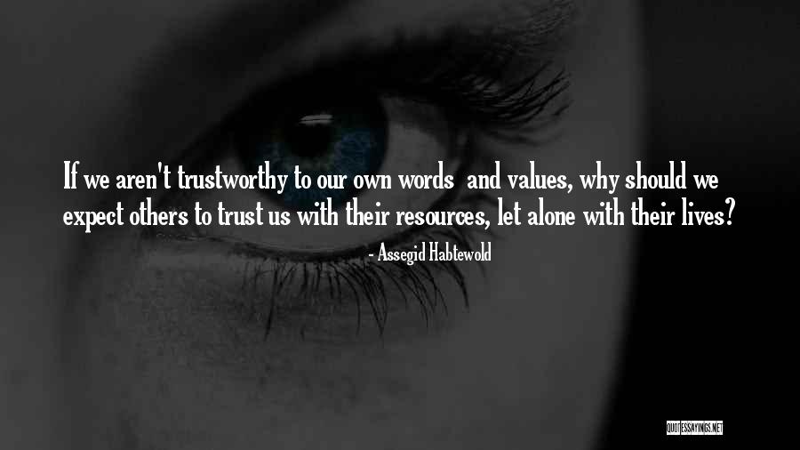Respecting Others Quotes By Assegid Habtewold Respecting Others Quotes By Assegid Habtewold