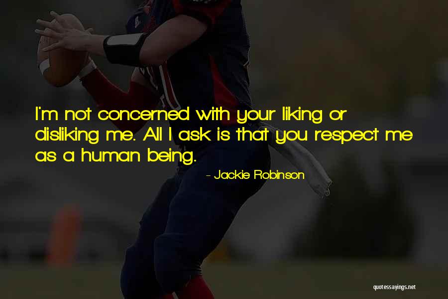 Respecting Others Quotes By Jackie Robinson Respecting Others Quotes By Jackie Robinson