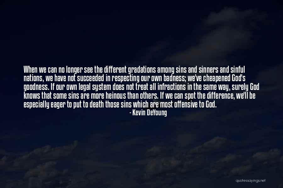 Respecting Others Quotes By Kevin DeYoung Respecting Others Quotes By Kevin DeYoung