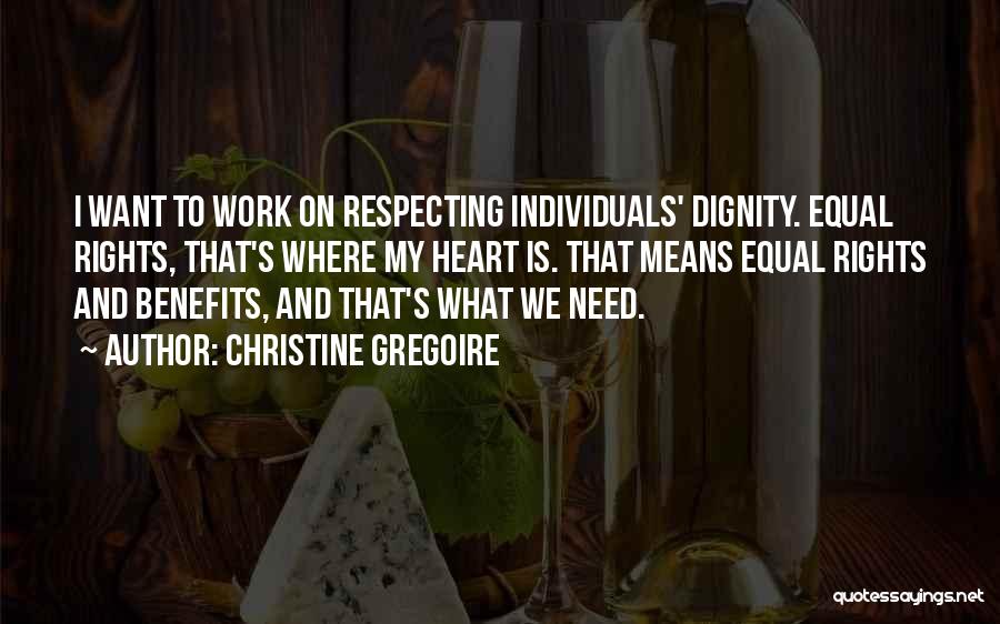 Respecting Others Rights Quotes By Christine Gregoire