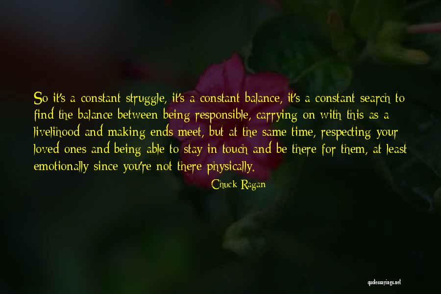 Respecting Others Time Quotes By Chuck Ragan Respecting Others Time Quotes By Chuck Ragan
