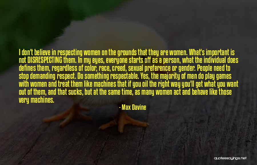 Respecting Others Time Quotes By Max Davine Respecting Others Time Quotes By Max Davine