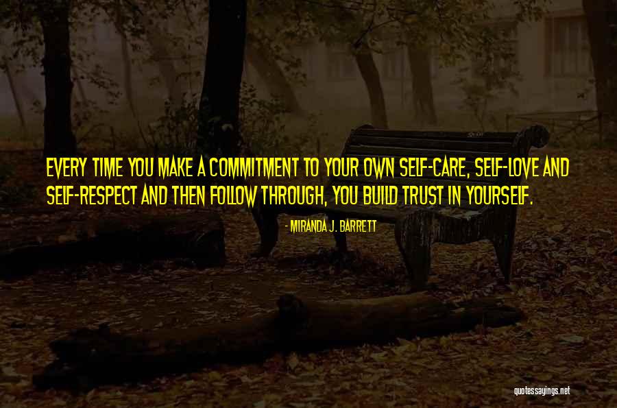 Respecting Others Time Quotes By Miranda J. Barrett Respecting Others Time Quotes By Miranda J. Barrett