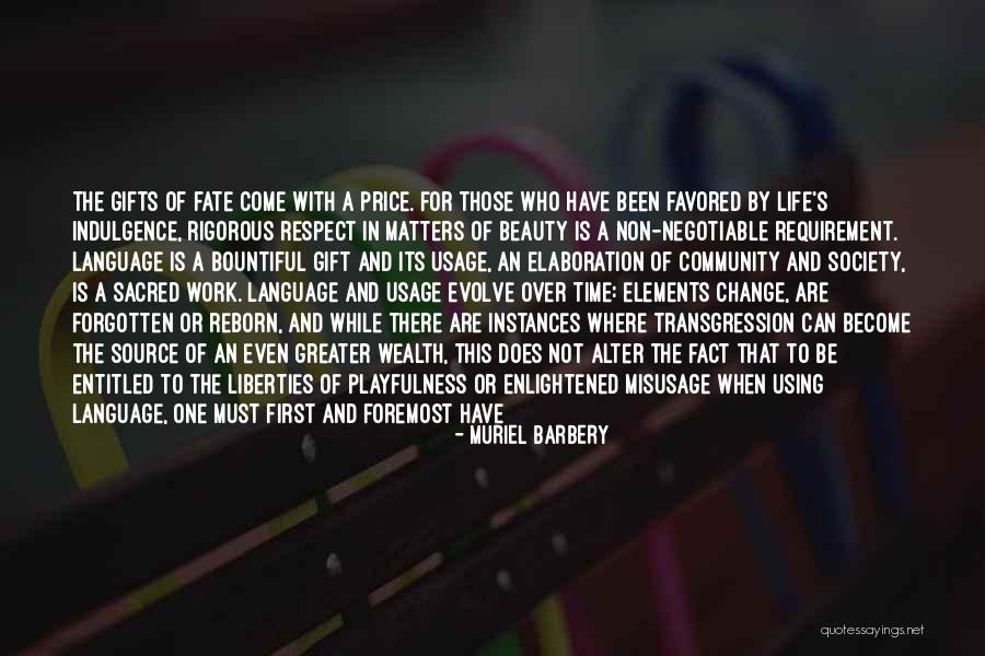 Respecting Others Time Quotes By Muriel Barbery Respecting Others Time Quotes By Muriel Barbery